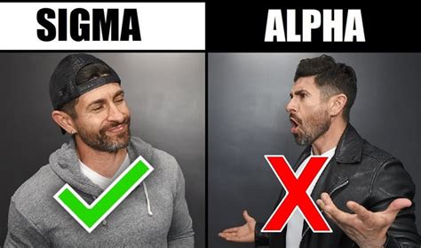 Sigma male .